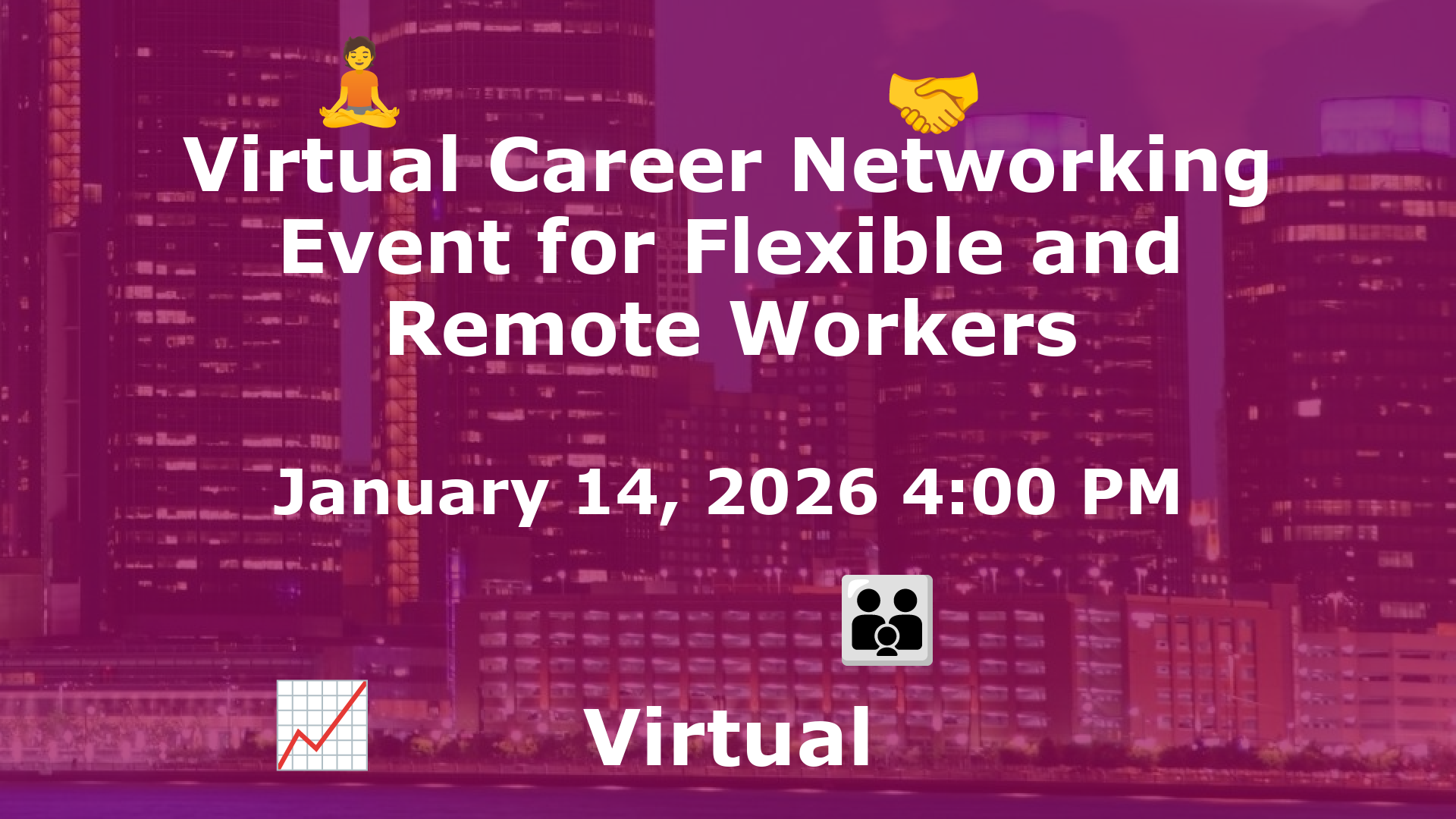 Virtual Career Networking Event for Flexible and Remote Workers event image